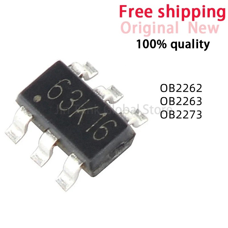 10 ชิ้น/ล็อตใหม่ OB2263 OB2262 OB2273 OB2263MP OB2262MP OB2273MP 63 SOT23-6 Power Management ชิปชิปใ
