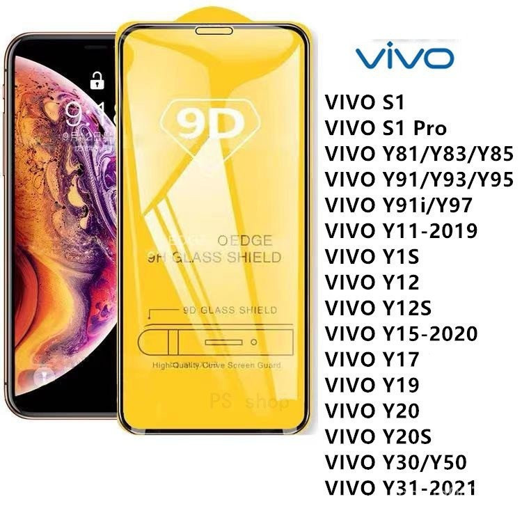 9d ฟิล์มกระจกนิรภัยกาวเต็ม VIVO Y31 Y30 / Y50 Y20S Y20 Y19 Y17 Y15 Y12S Y12 Y1S Y11 Y91i / Y97 Y91 Y