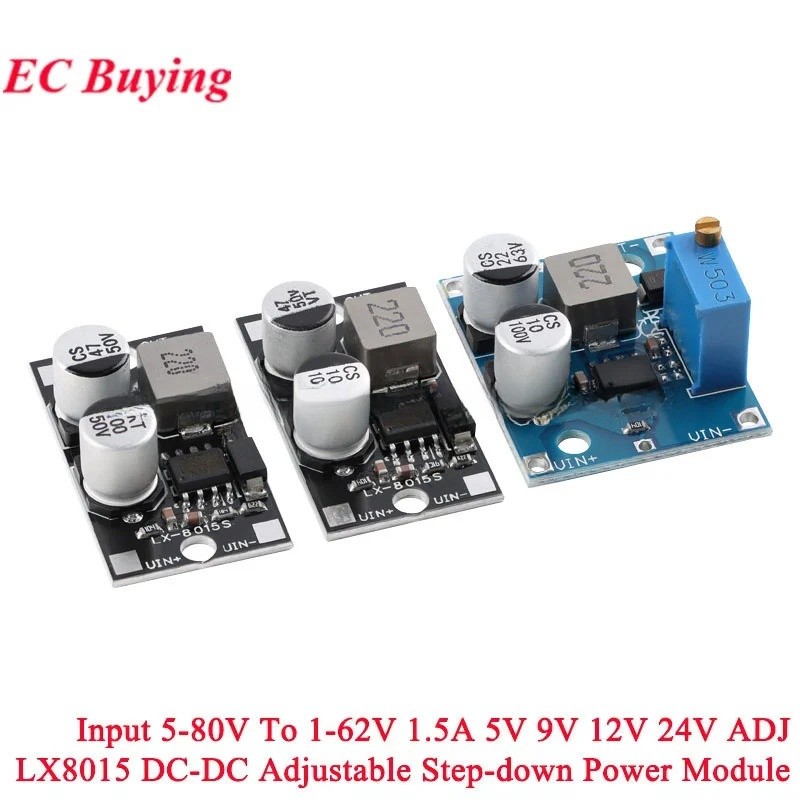 LX8015 DC-DC ปรับ Step-down Buck โมดูลบอร์ดอินพุต 5-80V ถึง 1-62V 1.5A เอาต์พุต 5V 12V 24V ADJ Super