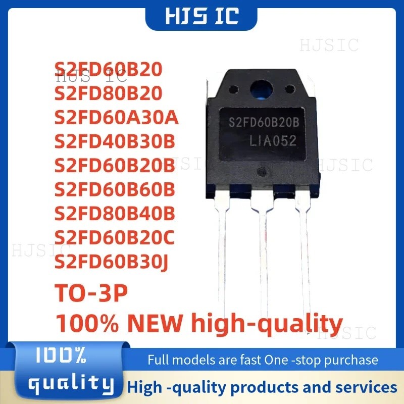 5PCS S2FD60B20 S2FD80B20 S2FD60A30A S2FD40B30B S2FD60B20B S2FD60B S2FD80B40B2FD60B20P-J2FD60P ทรานซิ