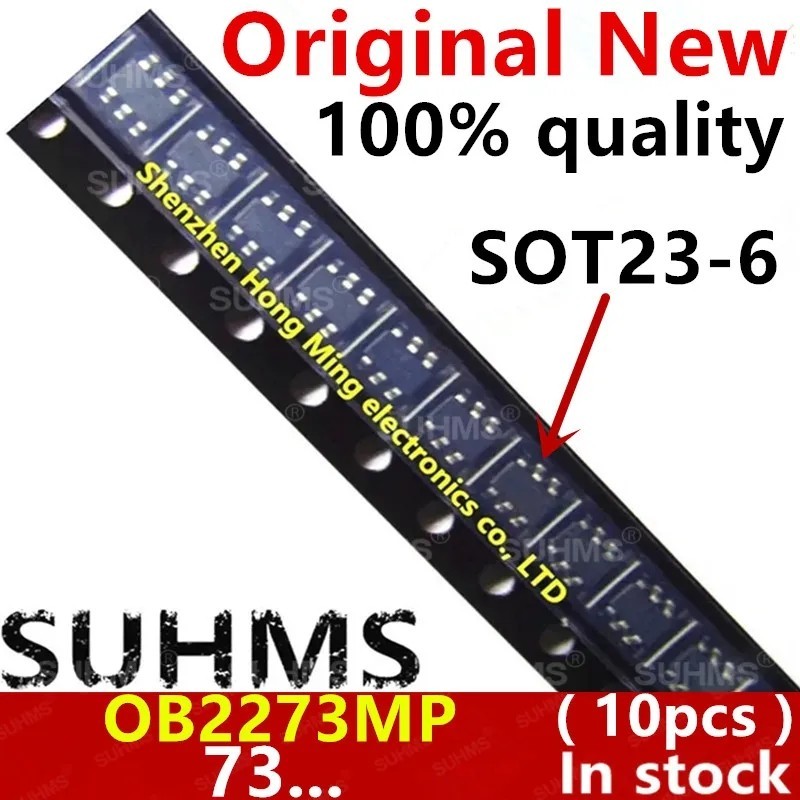 (10-50ชิ้น) 100% ใหม่ OB2273 OB2273M OB2273MP 73... sot23-6 ชิปเซ็ต CDCSQ
