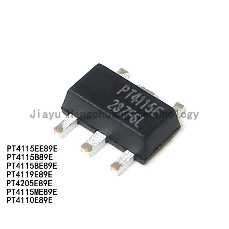 10PCS PT4115B89E PT4115B 4115 PT4115E PT4115EE89E PT4119E PT4205E PT4115M PT4110 SOT89-5 LED คงที่ได