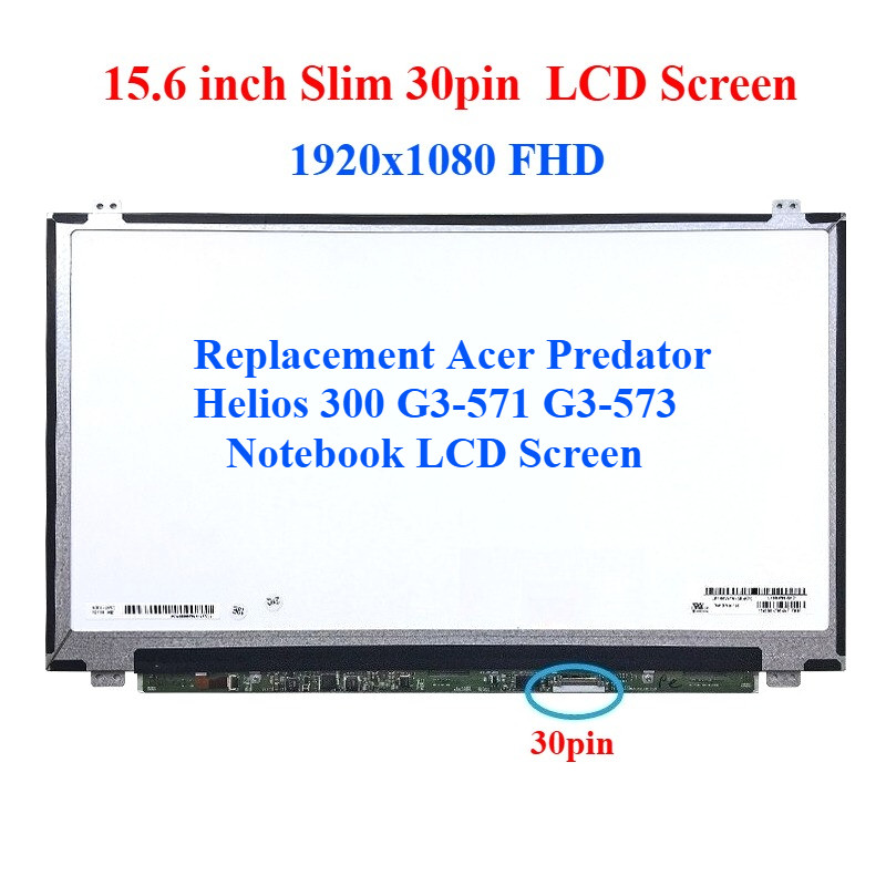 เปลี่ยนหน้าจอ LCD โน๊ตบุ๊ค Acer Predator Helios 300 G3-571 G3-573 F