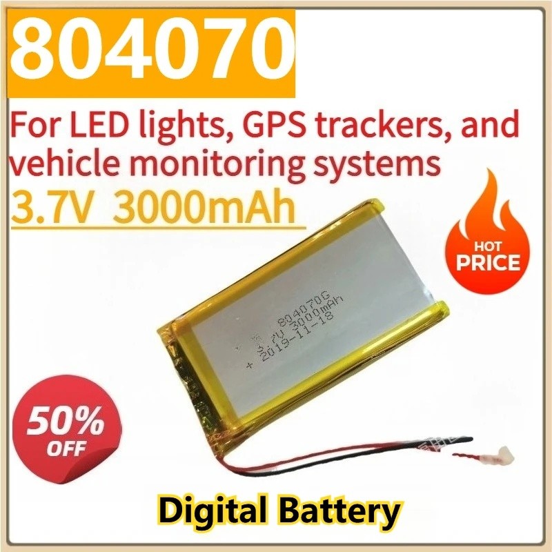 แบตเตอรี่ดิจิตอลทดแทนใหม่ 804070 3.7V 3000mAh เหมาะสําหรับไฟ LED, เครื่องติดตาม GPS, และระบบตรวจสอบร
