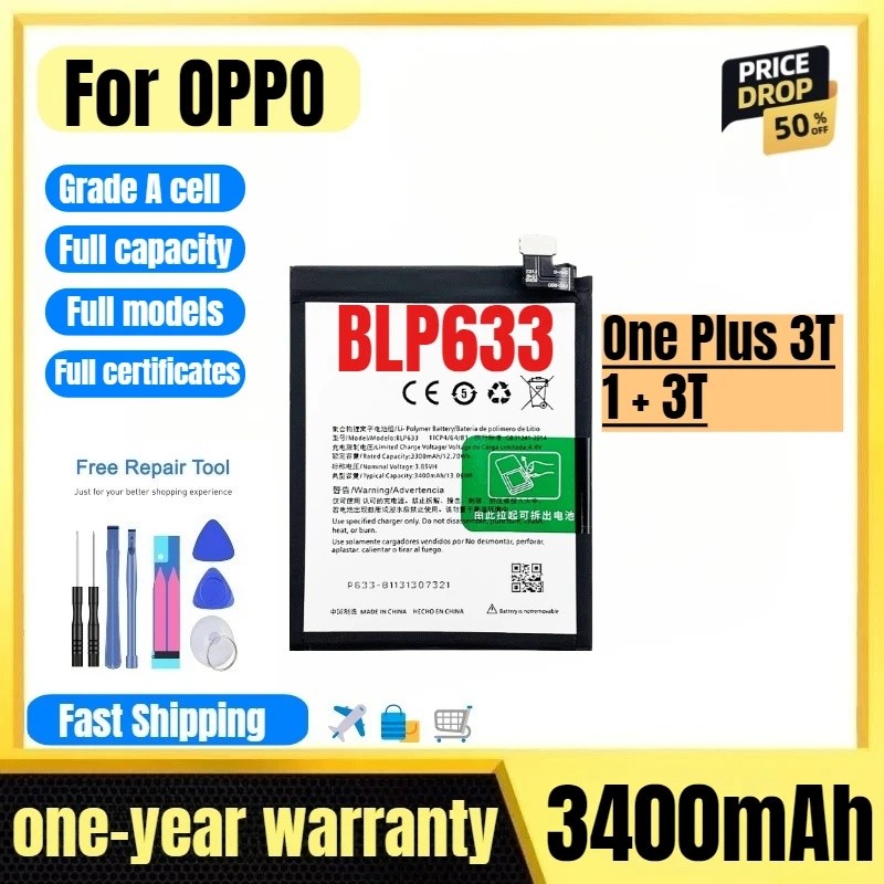 BLP633 สําหรับ OPPO One Plus 3T/1 + 3T แบตเตอรี่โทรศัพท์มือถือคุณภาพสูงความจุสูงเปลี่ยน Bateria เกรด