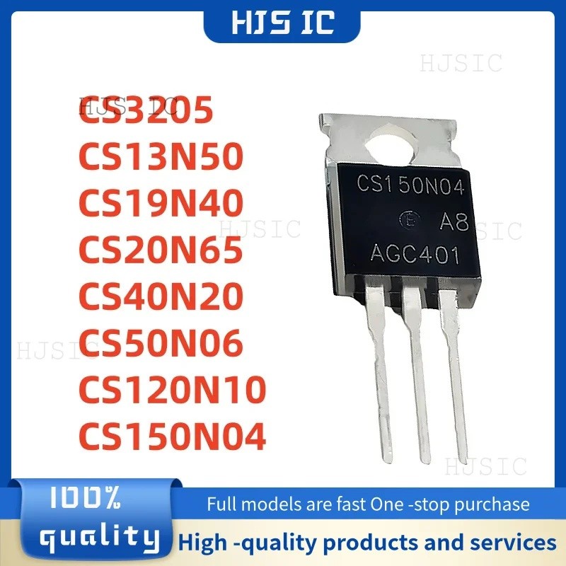 5PCS CS3205 CS13N50 CS19N40 CS20N65 CS40N20 CS50N06 CS120N10 CS150N04 TO-220 ขายส่ง Field Effect Tub