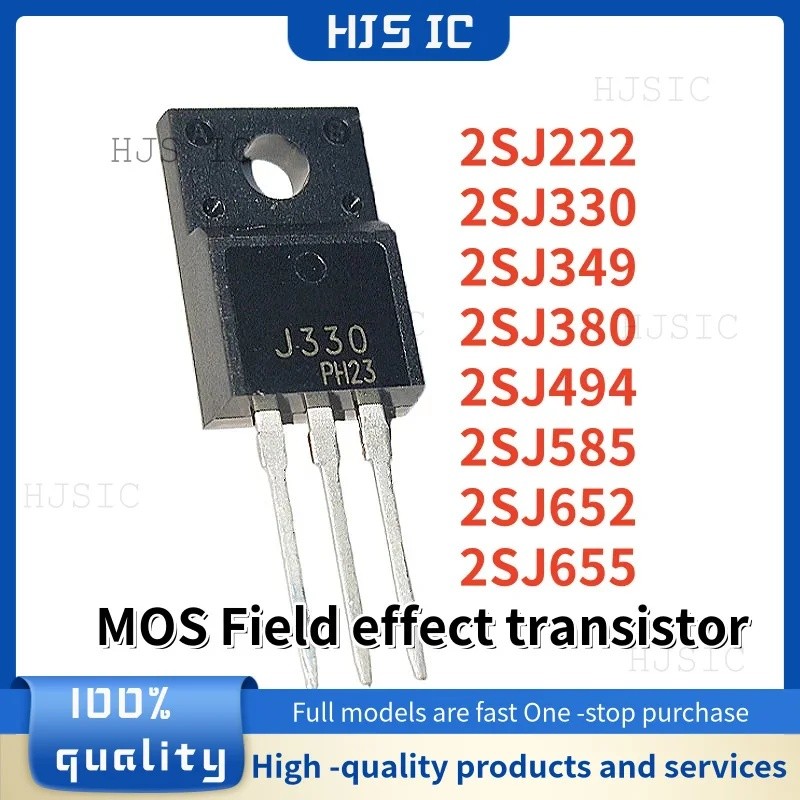 5PCS 2SJ330 2SJ380 2SJ652 2SJ349 2SJ494 2SJ222 2SJ655 2SJ585 TO-220F ขายส่ง field-effect ทรานซิสเตอร