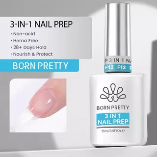 BORN PRETTY 15ML 3 IN 1 เล็บ Prep Dehydrator และ Primer บํารุงปกป้องเล็บ Long-Lasting Nail Care เจลโปแลนด์ไม่จําเป็นต้อง UV LED โคมไฟ