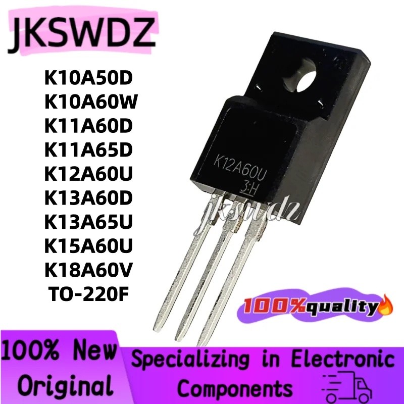5PCS K10A50D K10A60W K11A60D K11A65D K12A60U K13A60D K13A65U K15A60U K18A60V TO-220F Field Effect ขา