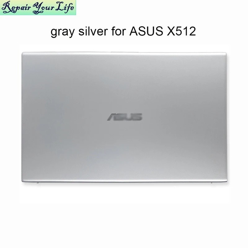 แล็ปท็อปปกหลัง LCD สําหรับ ASUS VivoBook X512 X512J X512F X512UF X512DA X512DA A512 F512 F512DA 90NB