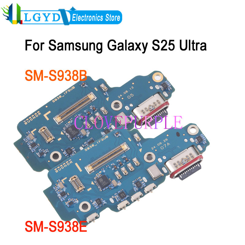 บอร์ดพอร์ตชาร์จ 1X สําหรับ Samsung Galaxy S25 Ultra SM-S938B / SM-S938E