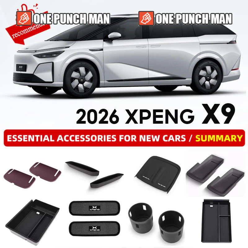 2026 ยี่ห้อใหม่ xpeng X9 MPV ev กล่องเก็บของในรถพิเศษ Full Car Storage กล่องรถอุปกรณ์เสริมเลือกอุปกรณ์เสริม Kick-Proof ชุดป้องกันรถใหม่ Must-Have