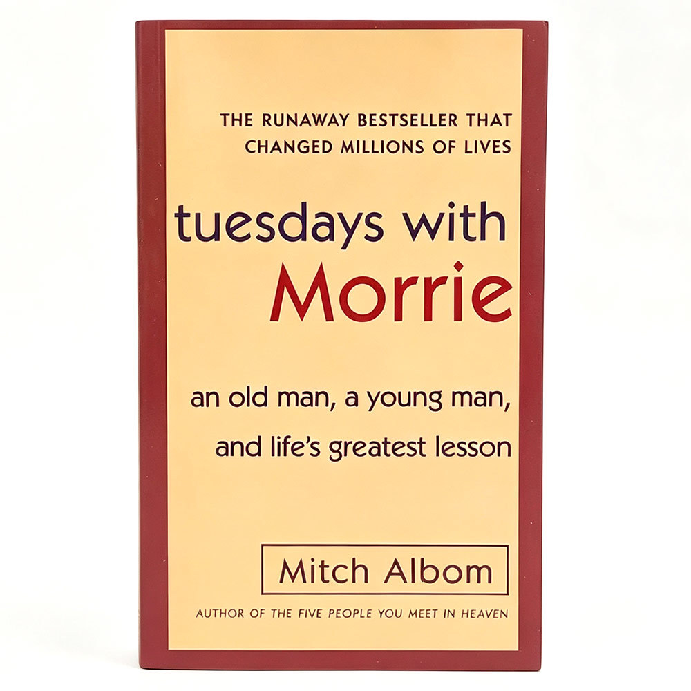 Tuesdays With Morrie by Mitch Albom Life‑themed English Book For Reader Study And Home Collection Su