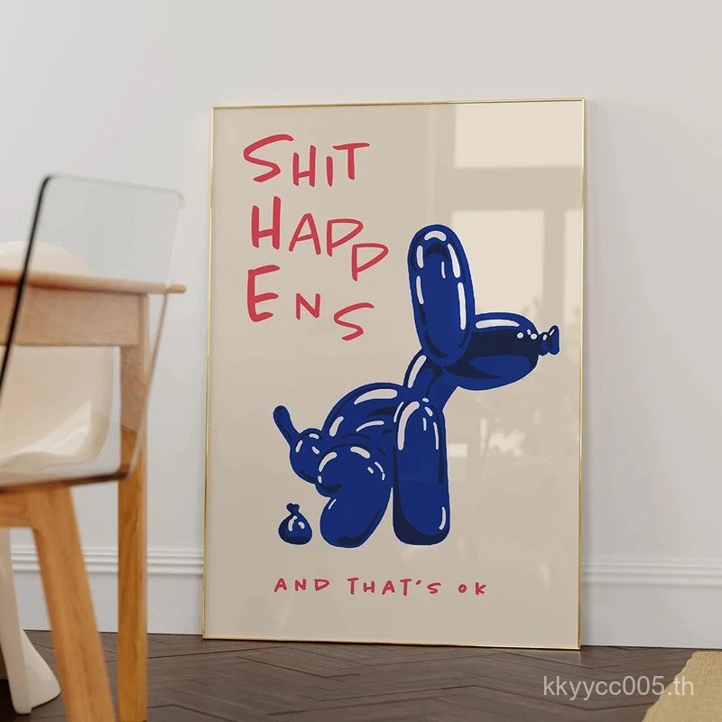 บอลลูนสีฟ้าสุนัข Wall Art บนผ้าใบ กับคำคม "Shit Happens & That's OK" สำหรับการตกแต่งห้องนั่งเล่นและห