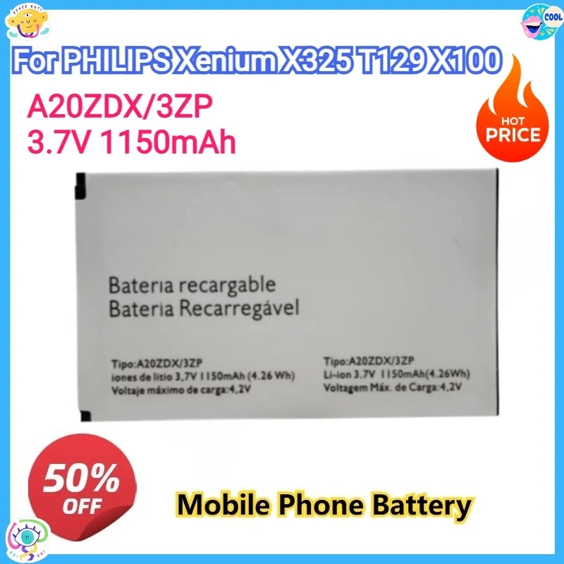 สําหรับ PHILIPS Xenium X325 T129 X100 ใหม่เปลี่ยนแบตเตอรี่โทรศัพท์มือถือ A20ZDX/3ZP 3.7V 1150mAh