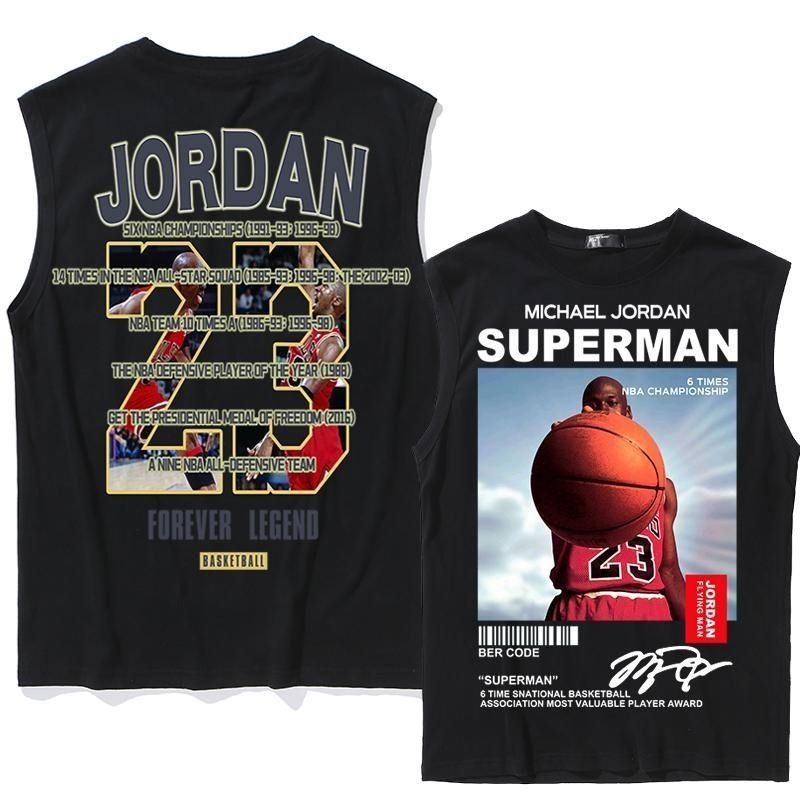 เสื้อกล้าม Michael Jordan 23 Superman Forever Legend ผ้าฝ้าย 100% แฟชั่นสตรีทฮิต สำหรับผู้ชายผู้หญิง