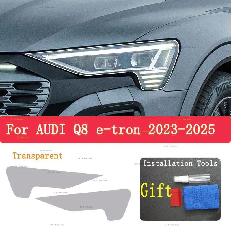 สําหรับ AUDI Q8 e-tron 2023-2025 TPU รมควันสีดําอุปกรณ์เสริมการปรับเปลี่ยนฟิล์มไฟรถยนต์