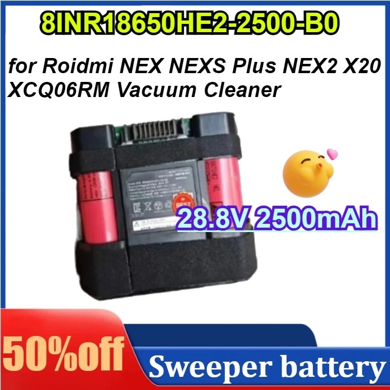 8INR18650HE2-2500-B0 8S1P-LR18650LD-2500A1 28.8V 2500mAh สําหรับ Roidmi NEX NEXS Plus NEX2 X20 XCQ06