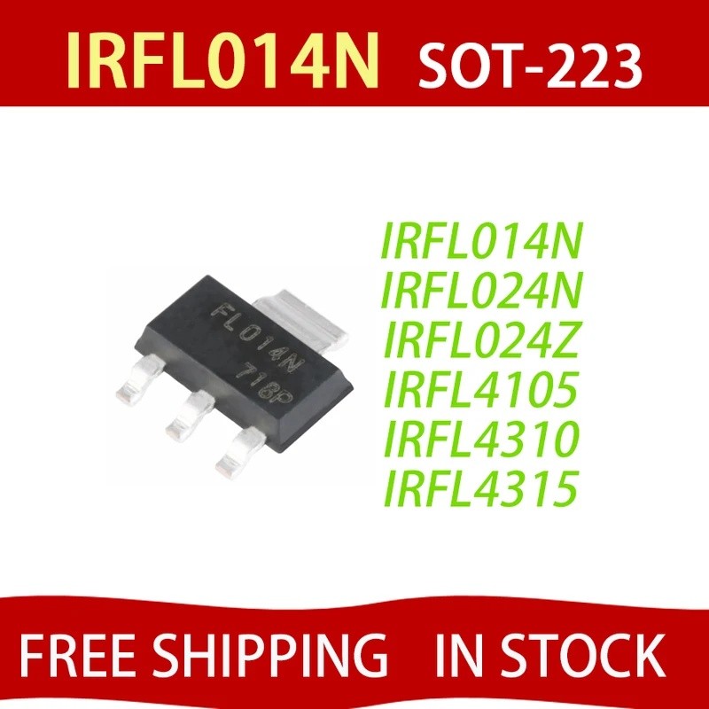 10pcs IRFL014N SOT-223 FL014N SOT223 IRFL014NTRPBF SOT IRFL014 IRFL024 IRFL024Z IRFL4105 IRFL4310 IR