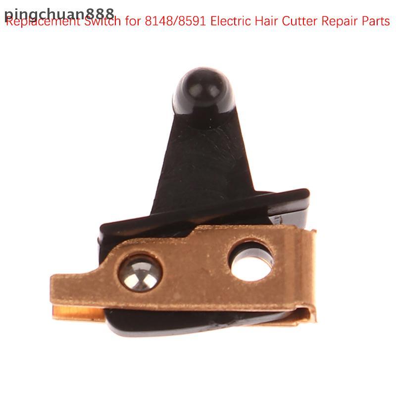 Pingchuan888 1 ชิ้นผม Clipper สวิทช์ไฟฟ้า Push กรรไกรสําหรับ 8148/8159 Nice