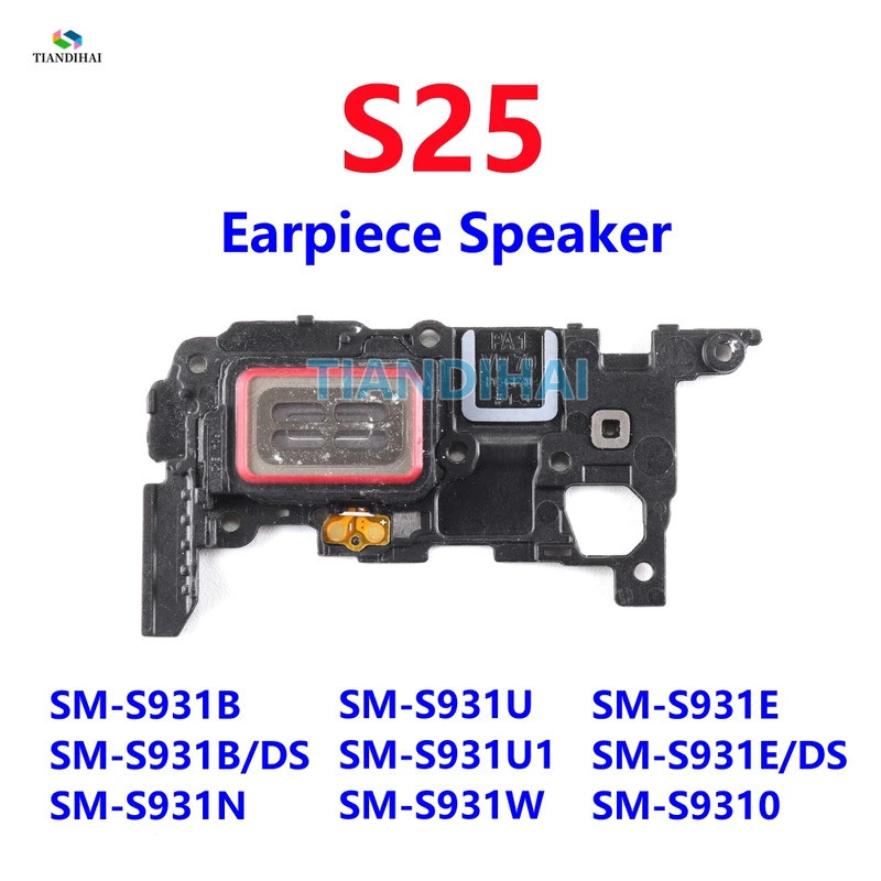 สําหรับ Samsung Galaxy S25 5G S931B S931U S931E S931 หูฟังลําโพงโมดูลด้านหน้าด้านบนหูลําโพง Flex Cab