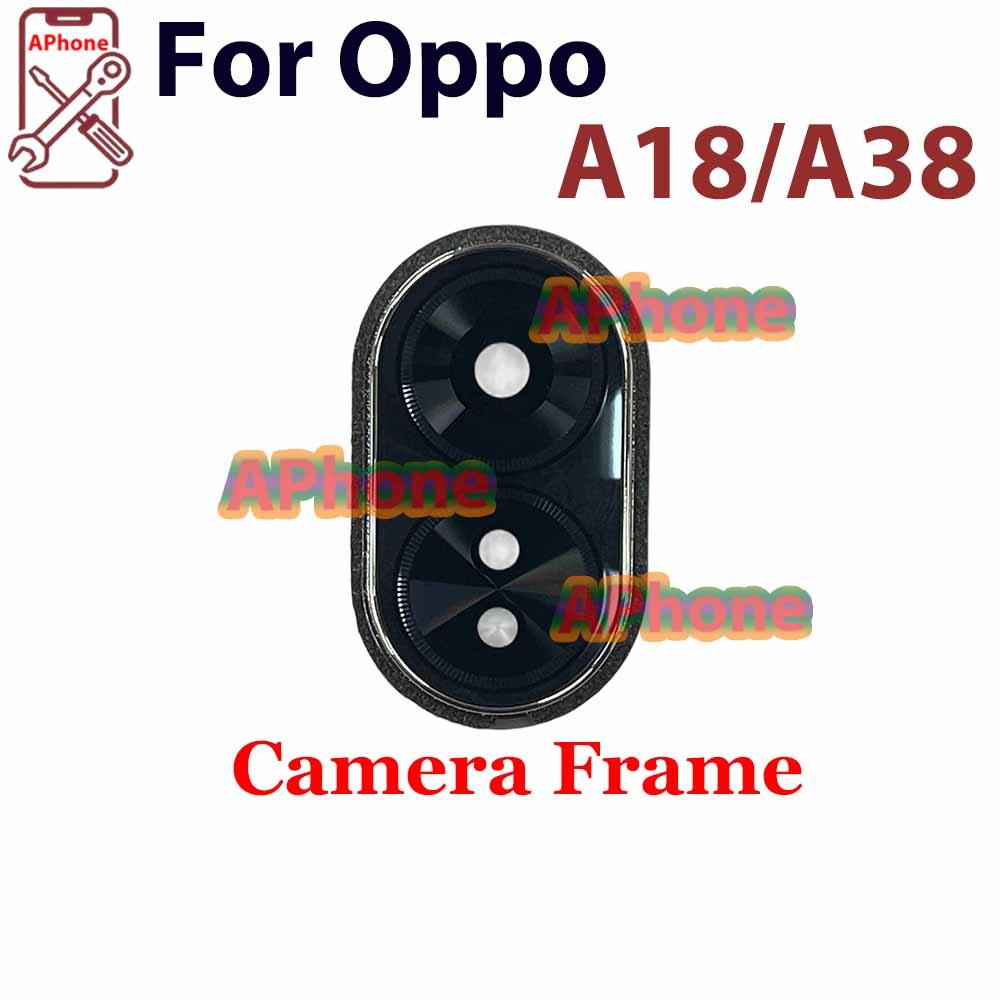 สําหรับ OPPO A18 A38 CPH2591 CPH2579 ฝาครอบเลนส์กล้องพร้อมกรอบ