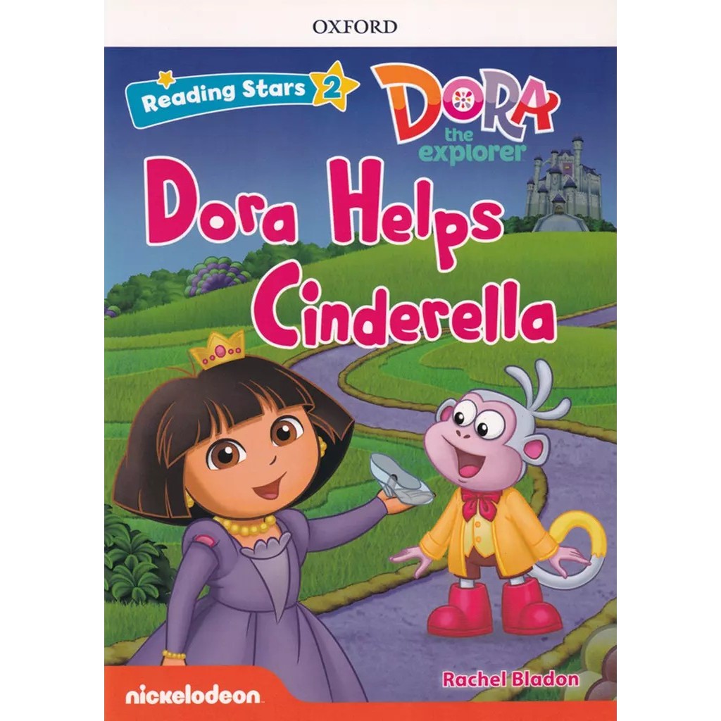 Bundanjai (หนังสือ) Reading Stars 2 : Dora the Explorer : Dora Helps Cinderella (P)