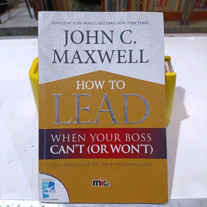 John C Book Maxwell วิธีนําชนะเจ้านายของคุณไม่ได้ ( หรือจะไม่) - John C. Maxwell (ต้นฉบับ)