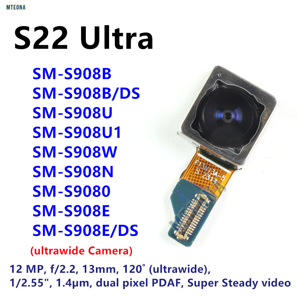 สําหรับ Samsung Galaxy S22 Ultra 5G S908E/DS S908N SM-S908B S908U S908 กล้องกว้าง Ultrawide กล้องหลั