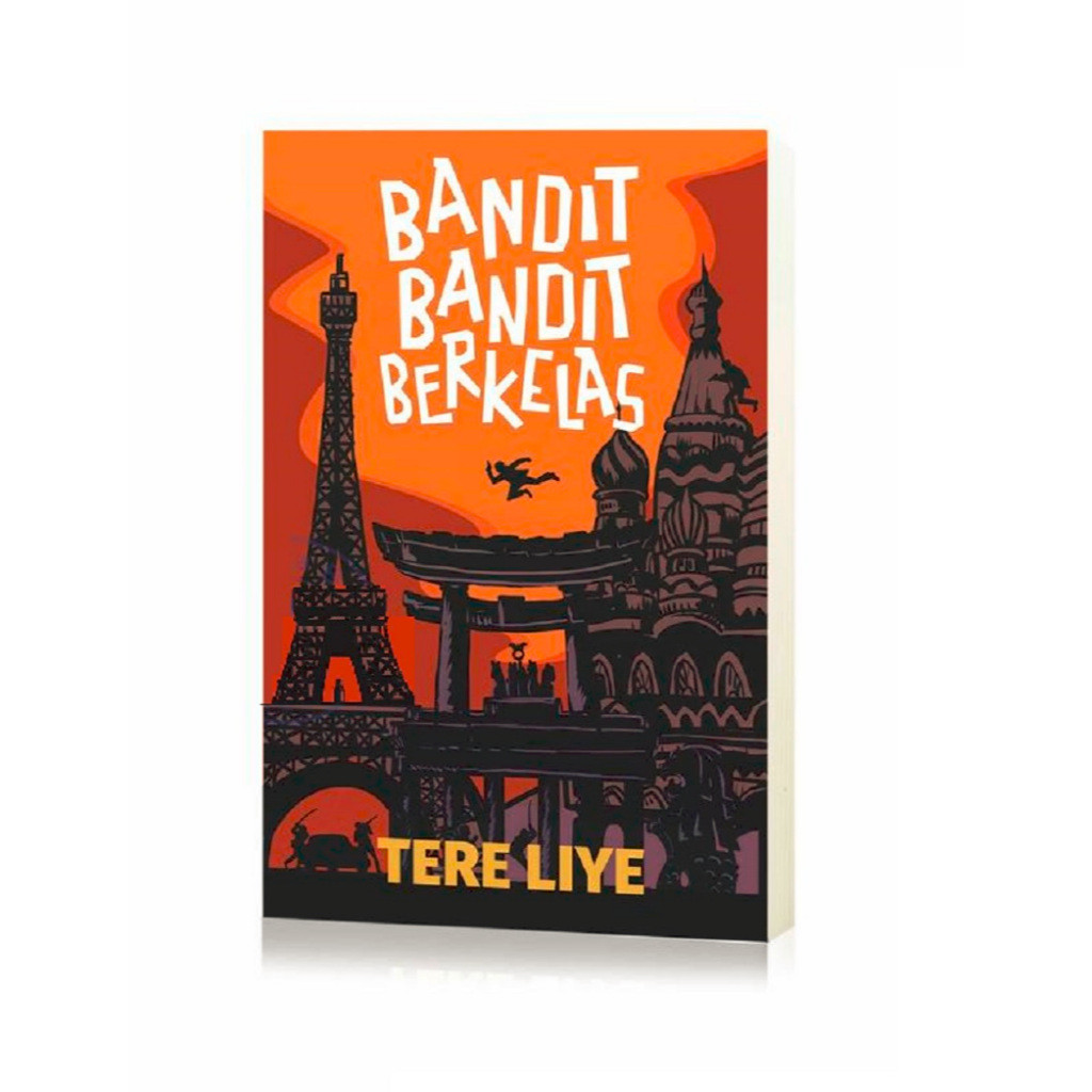 Classy Bandit-Bandit Novel - Tere Liye - Sabak Grip - Mizan
