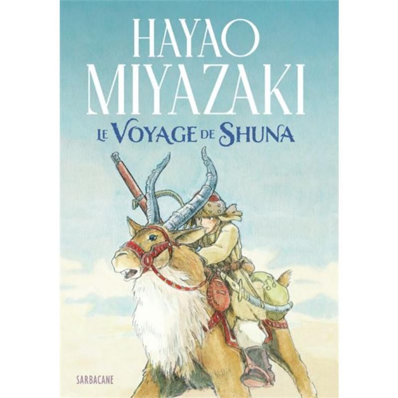 [เวอร์ชั่นฝรั่งเศส] Hayao Miyazaki Le voyage de Shuna หนังสือภาพ Hayao Miyazaki ดั้งเดิมของฝรั่งเศสแ