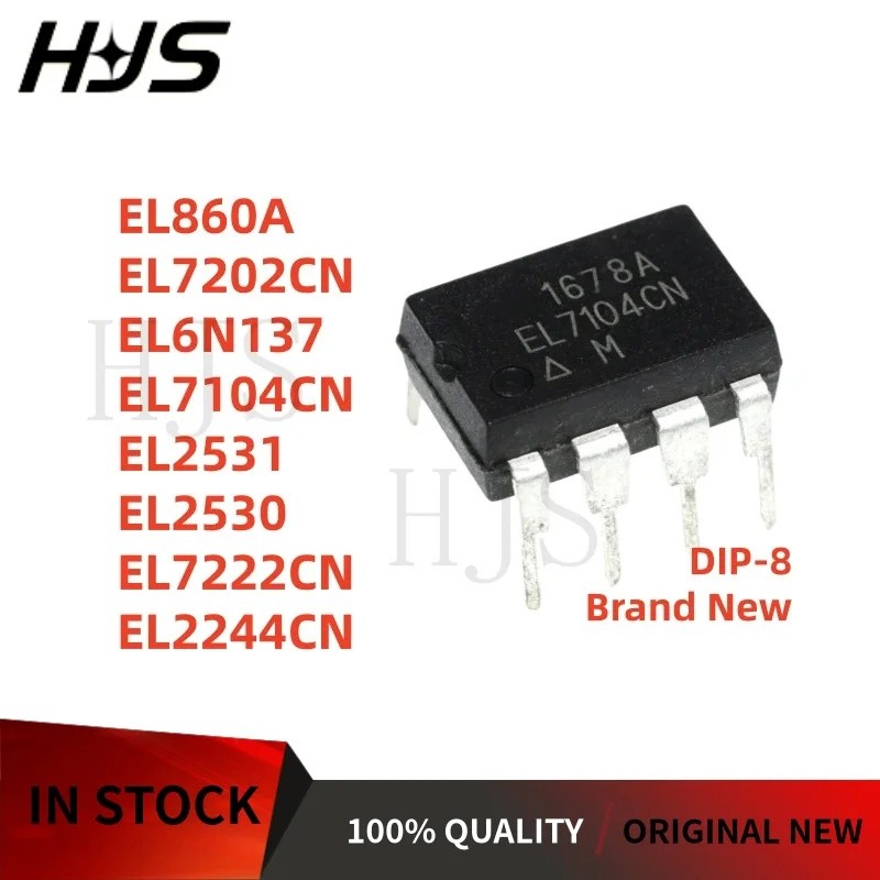 5PCS EL6N137 EL7202CN EL2244CN EL7104CN EL2530 EL2531 EL7222CN EL860A DIP-8 ชิป ic ขายส่ง