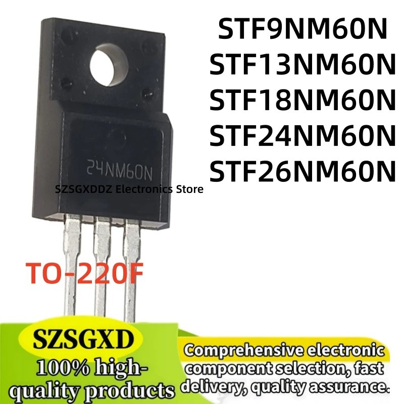 5PCS 9NM60N 13NM60N 18NM60N 24NM60N 26NM60N STF9NM60N STF13NM60N STF18NM60N STF24NM60N STF26N ทรานซิ