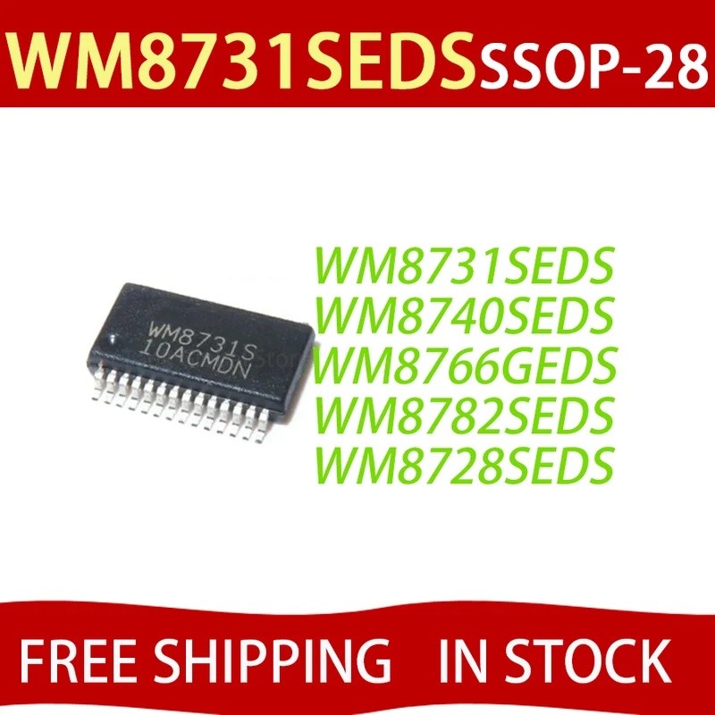 1pcs WM8731SEDS SSOP-28 WM8731S WM8731 WM8740SEDS WM8766GEDS WM8782SEDS WM8728SEDS WM8740S WM8766G W