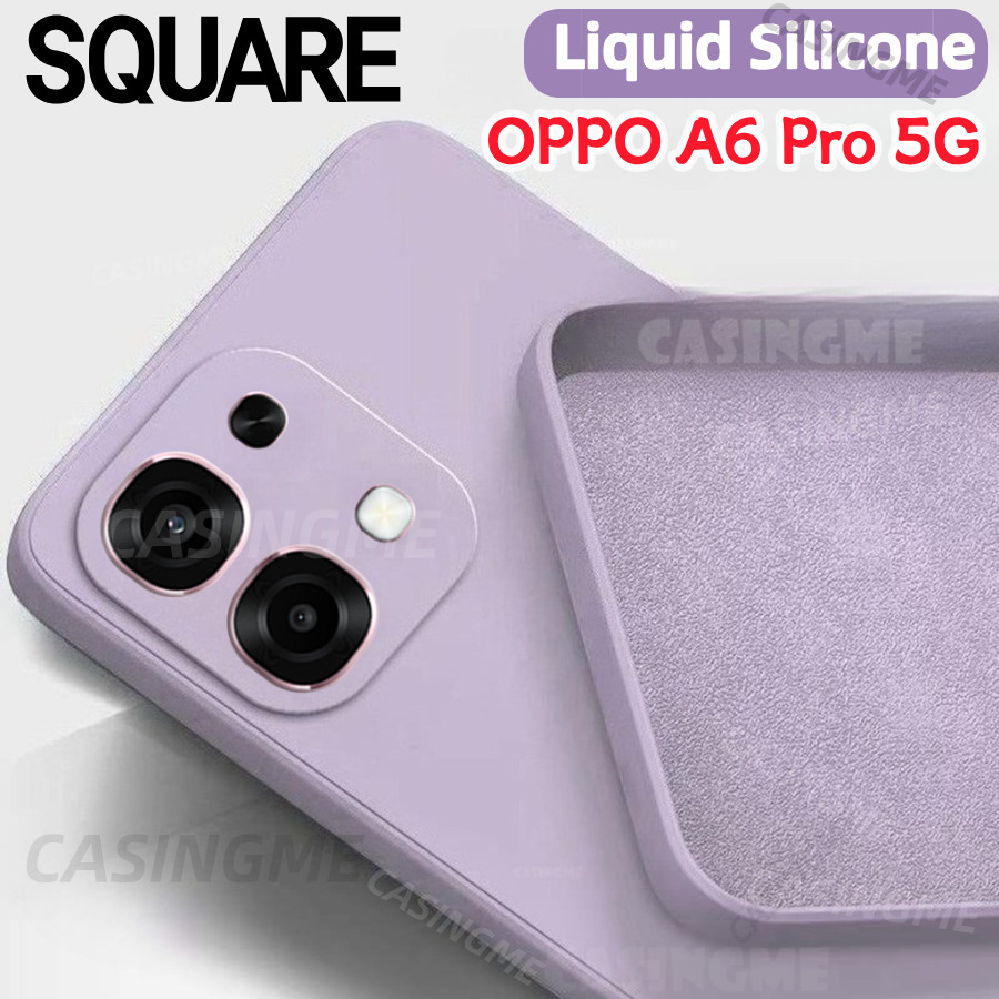 OPPO A6 Pro 5Gสแควร์ซิลิโคนเหลวสําหรับOPPOA6Pro OPPO A6 6 A6Pro A6 Pro A6i 4G 5G 2025 Silmเคสโทรศัพท