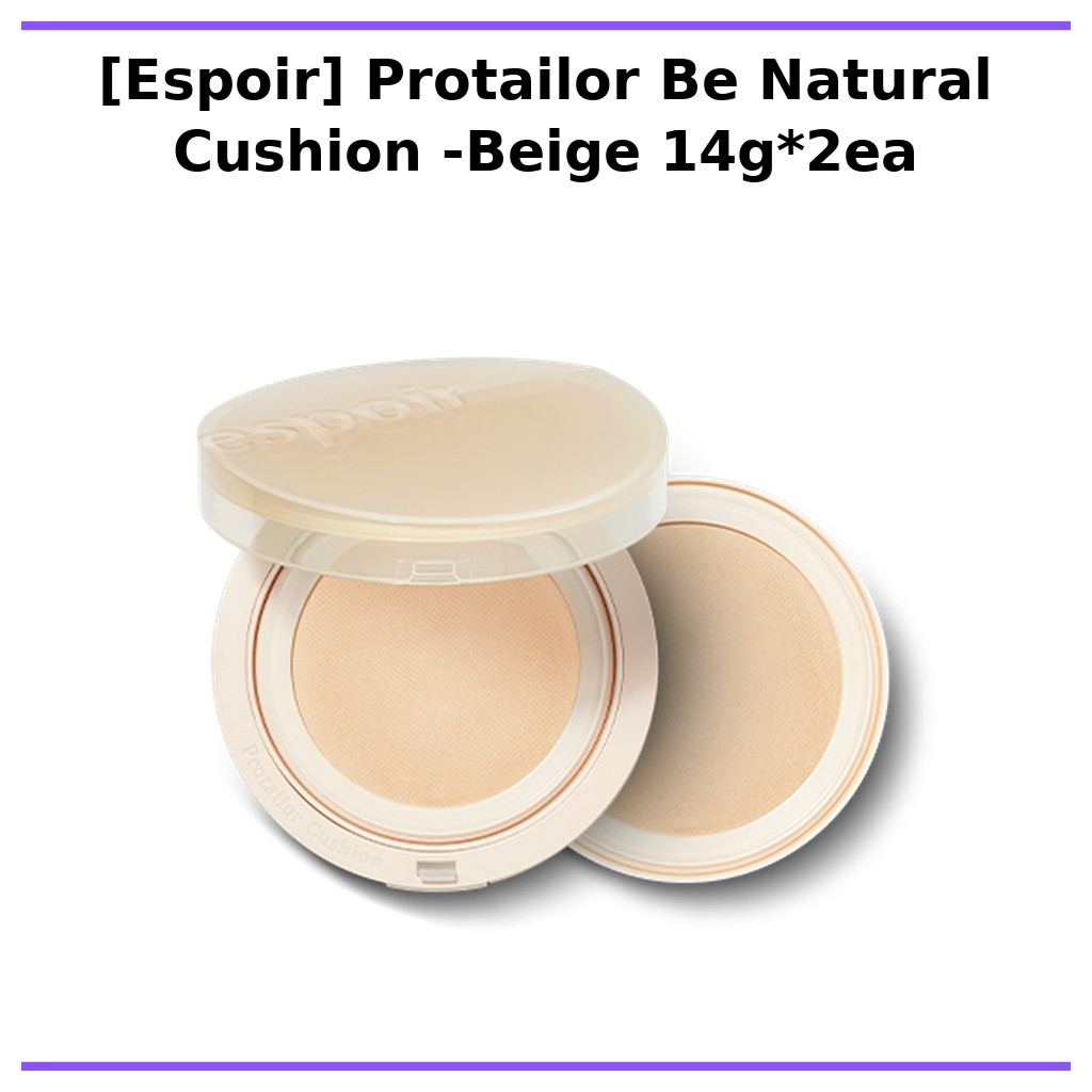 [Espoir] Protailor Be Natural Cushion -Beige 14g*2ea / Korean Cushion Foundation / Natural Radiance 