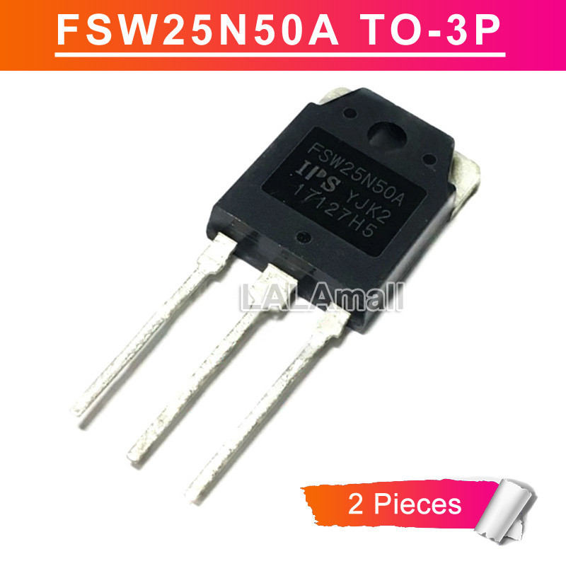 2 ชิ้น FSW25N50A TO-3P 25A/500V N-channel MOSFET ทรานซิสเตอร์ใหม่เดิม