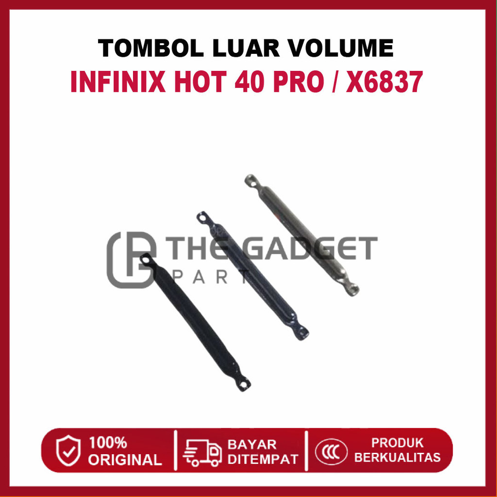 TOMBOL INFINIX HOT 40 PRO / X6837 ปุ่มปลดระดับเสียง