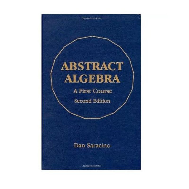 精313 หนังสือภาษาอังกฤษกระดาษ Abstract Algebra: A First Course 2nd Edition