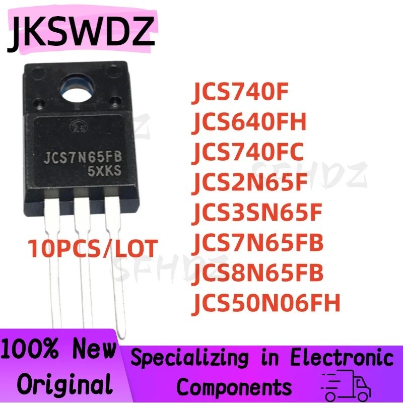 5PCS JCS740F JCS640FH JCS740FC JCS2N65F JCS3SN65F JCS7N65FB JCS8N65FB JCS50N06FH TO-220F Field-Effec