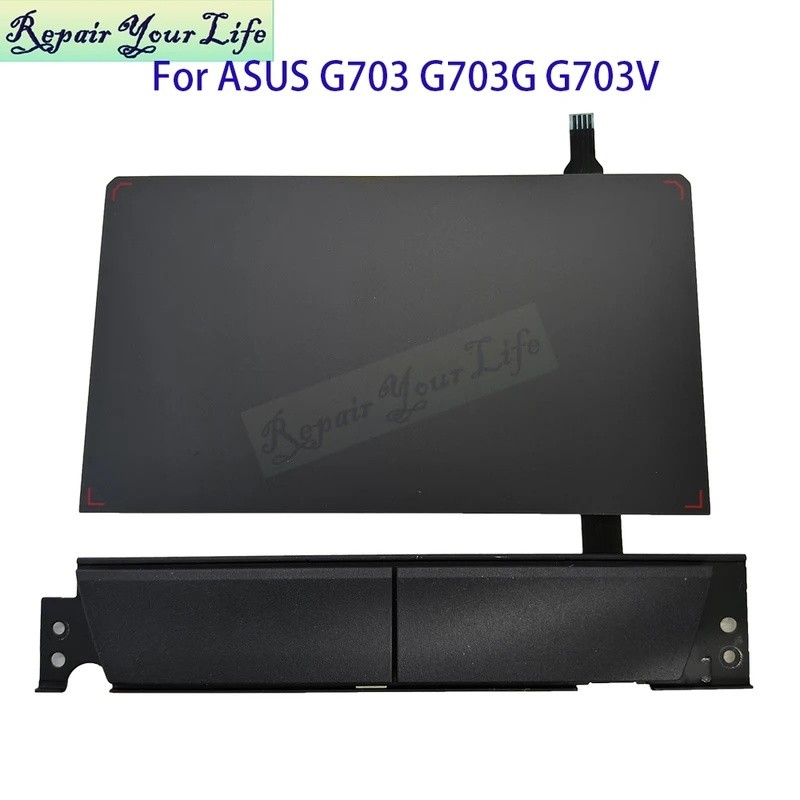 แล็ปท็อป TouchPad TrackPad สําหรับ Asus ROG G703 G703VI G703GX G703GS Mousepad ปุ่มซ้ายขวา 04060-008