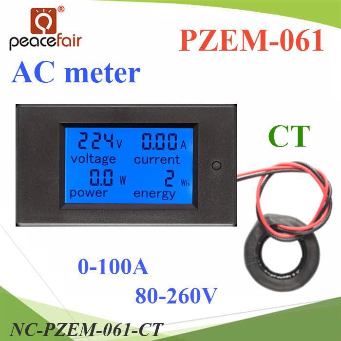 NC PZEM-061 AC มิเตอร์ดิจิตอล 0-100A 80-260V แสดง โวลท์ แอมป์ วัตต์ และพลังงานไฟฟ้า พร้อม Coil CT..