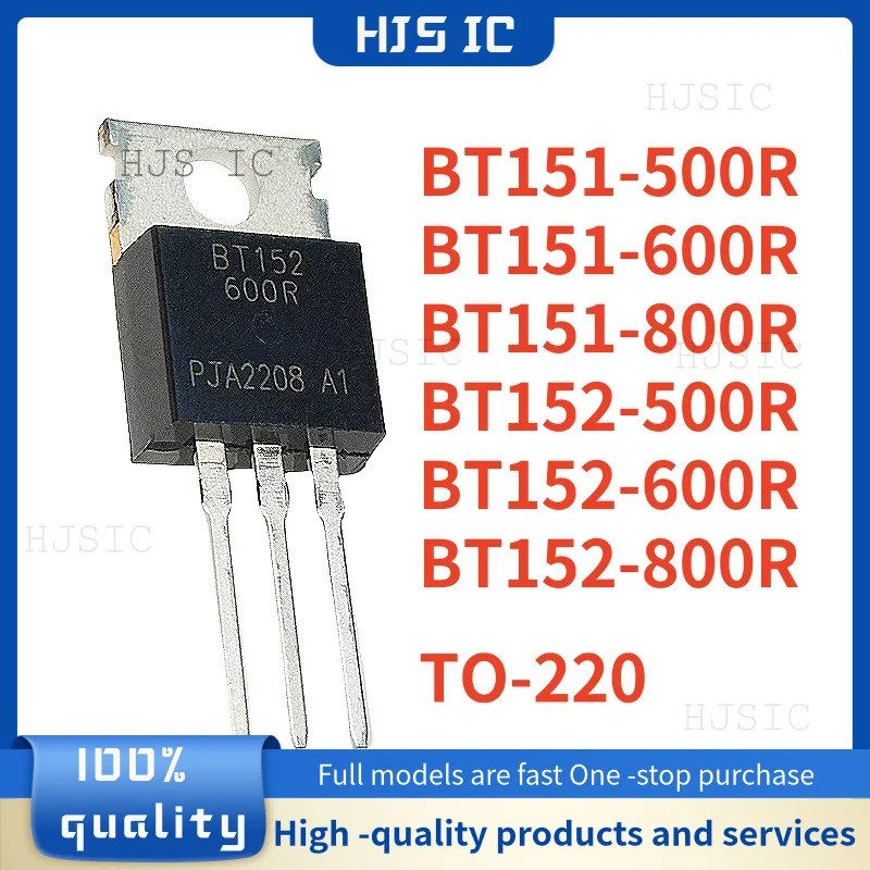 5PCS BT151 BT151-500R BT151-600R BT151-800R BT152 BT152-500R BT152-600R BT152-800R TO-220 Field Effe