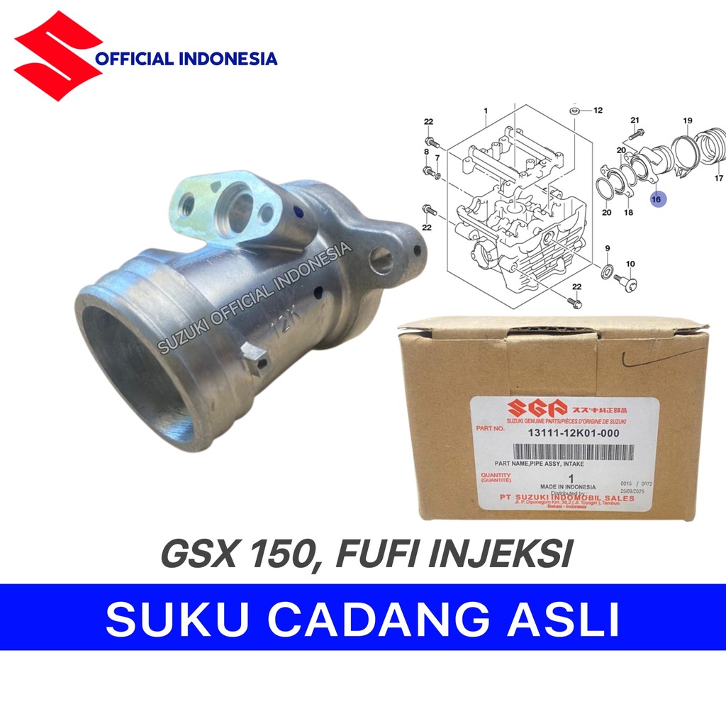 SGP ท่อ Assy ท่อร่วมไอดี Satria FU FI ฉีด GSX 150 R/S Bandit Original Suzuki อะไหล่แท้ 13111-12K01-0