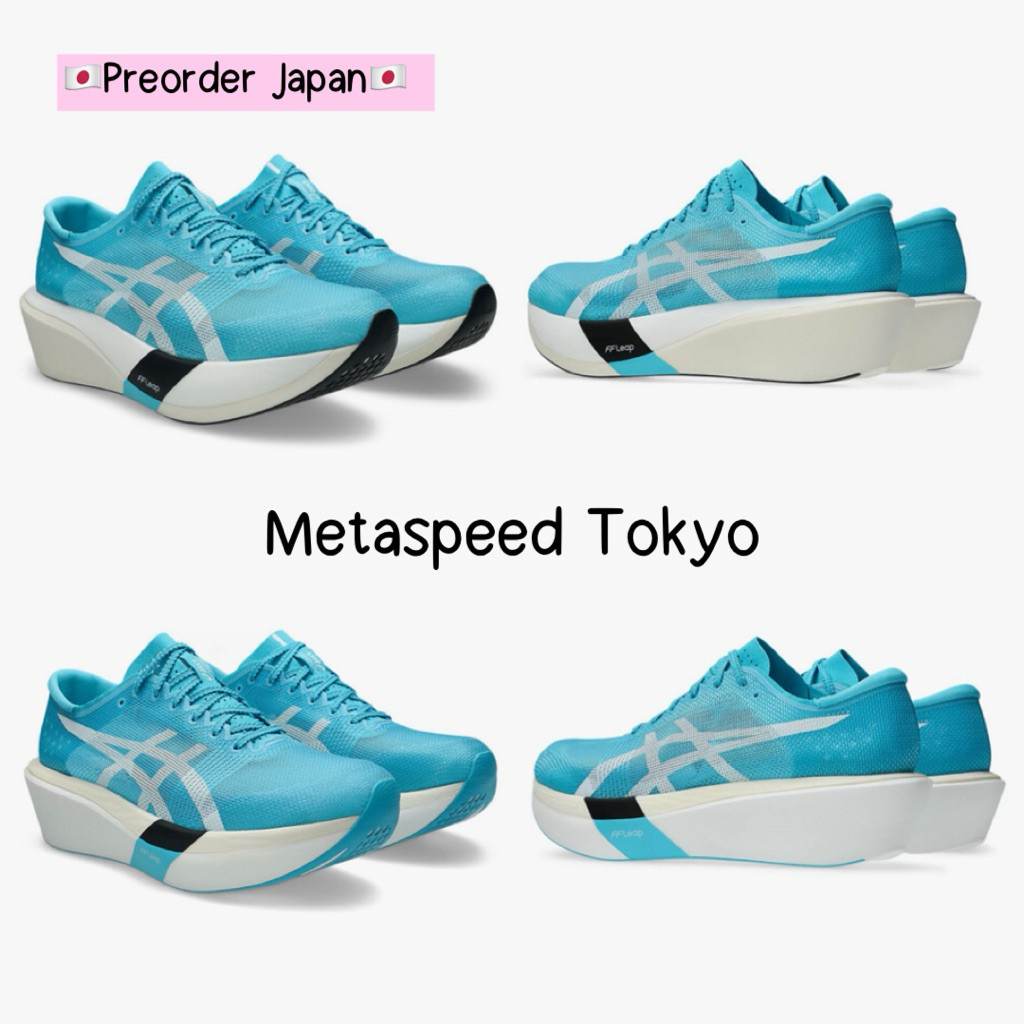🇯🇵Preorder Japan🇯🇵 รองเท้าวิ่ง Asics Metaspeed Tokyo (Metaspeed Edge Tokyo , Metaspeed Sky Tokyo)