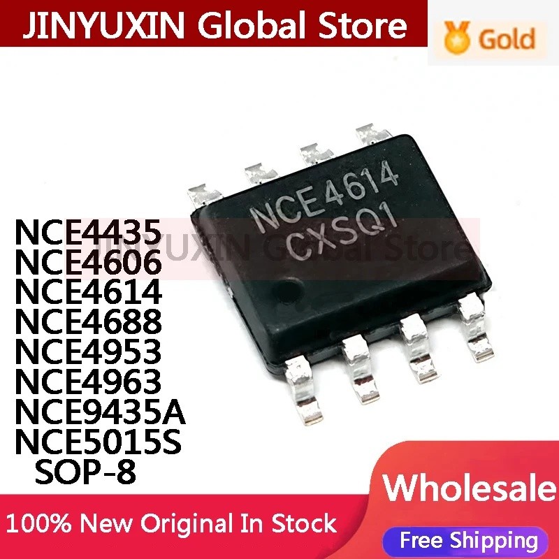1-5 ชิ้น NCE4435 NCE4606 NCE4614 NCE4688 NCE4953 NCE4963 NCE9435A NCE5015S SOP-8 IC ในสต็อกขายส่ง