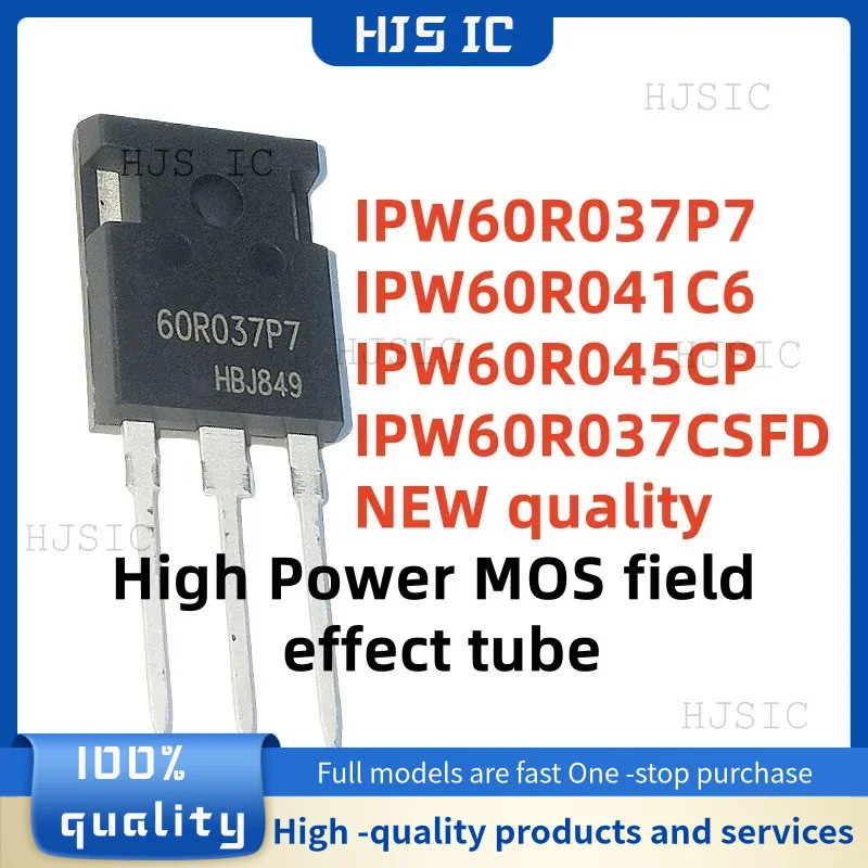 5PCS IPW60R037P7 60R037P7 IPW60R037CSFD 60R037CS IPW60R041C6 60R041C6 IPW60R045CP 60R045 TO Field Ef
