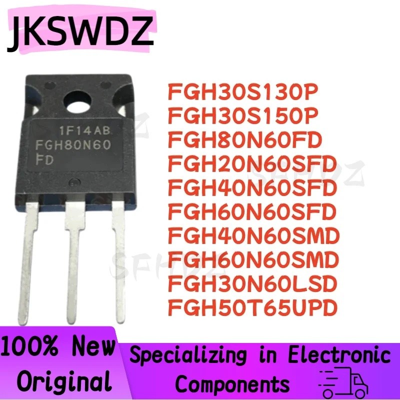 5 ชิ้น FGH30S130P FGH30S150P FGH80N60FD FGH20N60SFD FGH40N60SFD FGH60N60SFD40N60SFD FGH60N60SFT ทราน