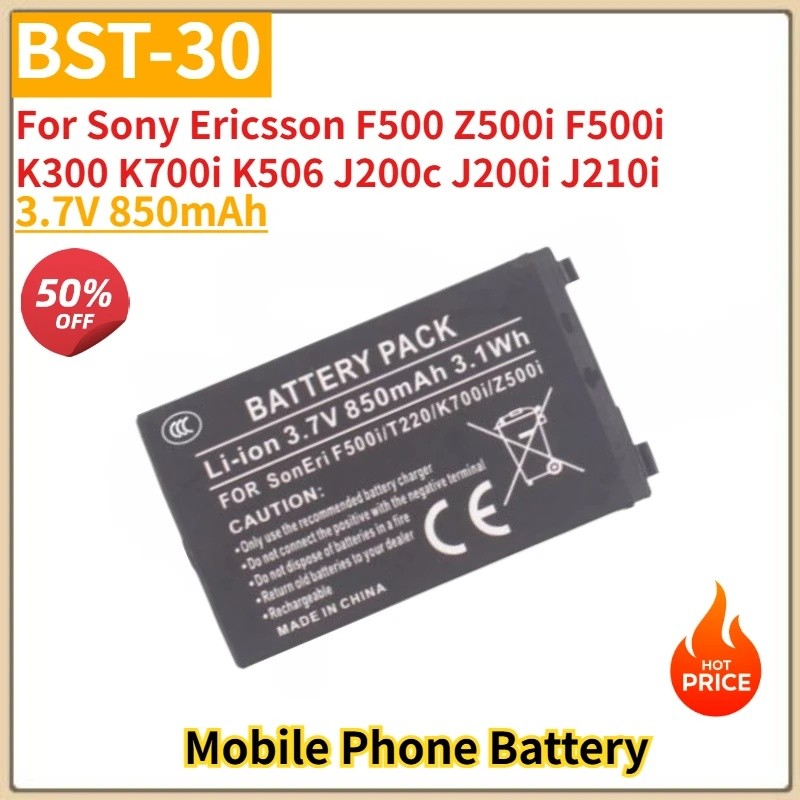 BST-30 แบตเตอรี่โทรศัพท์คุณภาพสูง 3.7V 850mAh สําหรับ Sony Ericsson F500 Z500i F500i K300 K700i K506