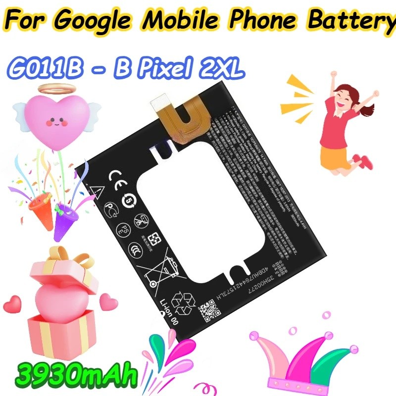 3930mAh G011B - B สําหรับแบตเตอรี่โทรศัพท์มือถือ Google Pixel 2XL
